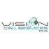 Vision Call Services Job Openings